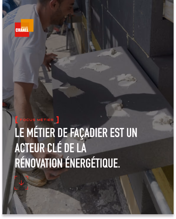 Publication LinkedIn du Groupe Chanel : le métier de façadier, acteur clé de la rénovation énergétique